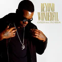 Beyond Wonderful (feat. Flo Rida) - Single by Gold1 album reviews, ratings, credits