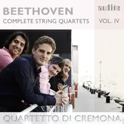 Beethoven: Complete String Quartets, Vol. 4 by Quartetto di Cremona album reviews, ratings, credits