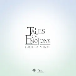 Tales of Emotions by Giulio Vinci album reviews, ratings, credits