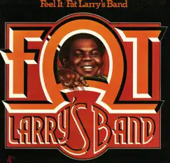 Feel It by Fat Larry's Band album reviews, ratings, credits