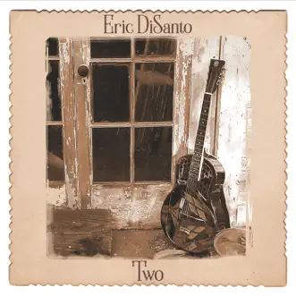 Two by Eric DiSanto album download