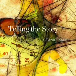 Telling the Story by Oceanic Piano album reviews, ratings, credits