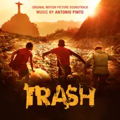 Trash (Original Motion Picture Soundtrack) by Antonio Pinto album reviews, ratings, credits