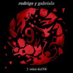 9 Dead Alive by Rodrigo y Gabriela album reviews, ratings, credits