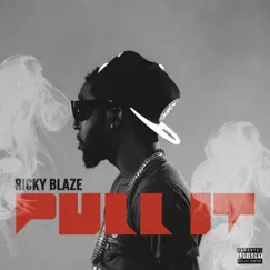 Pull It - Single by Ricky Blaze album reviews, ratings, credits