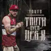 Truth Over Lies 2 album lyrics, reviews, download