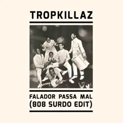 Falador Passa Mal (808 Surdo Edit) Song Lyrics
