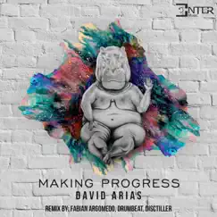 Making Progress - EP by David Arias album reviews, ratings, credits