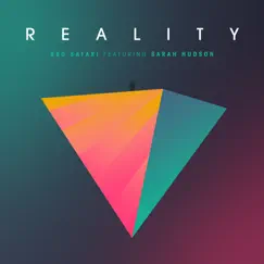 Reality (feat. Sarah Hudson) - Single by Bro Safari album reviews, ratings, credits