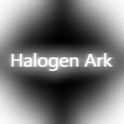 Halogen Ark Song Lyrics