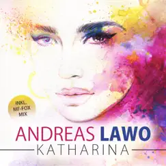Katharina - Single by Andreas Lawo album reviews, ratings, credits