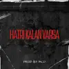 Hatrı Kalan Varsa - Single album lyrics, reviews, download