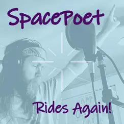 SpacePoet Rides Again! by Monty Milne album reviews, ratings, credits