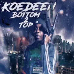 Bottom To Top - Single by Koedeen album reviews, ratings, credits