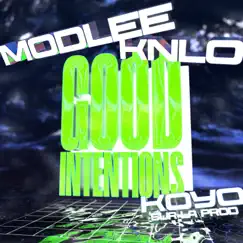 Good Intentions Song Lyrics