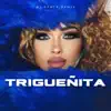 TRIGUEÑITA (Mi Gente Remix) - Single album lyrics, reviews, download