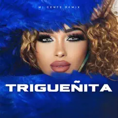 TRIGUEÑITA (Mi Gente Remix) Song Lyrics