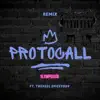 Protocall (TheReel SpiceyBoy Remix) - Single album lyrics, reviews, download