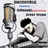 Dreams (feat. Avery Storm & SiNnakel) - Single album lyrics, reviews, download