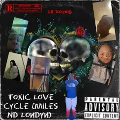 Toxic Love Cycle - Single by Lil Tezzie9 album reviews, ratings, credits