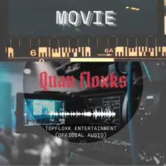 MOVIE - Single by Quan floxks album reviews, ratings, credits
