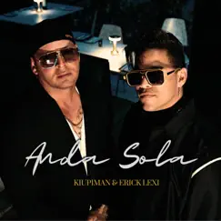 ANDA SOLA (feat. Erick Lexi) Song Lyrics