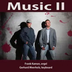 Music II by Frank Kaman & Gerhard Meerholz album reviews, ratings, credits