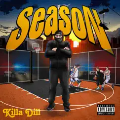 Season - Single by Killa Dill album reviews, ratings, credits