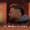 Hasta que me olvides - Single album lyrics, reviews, download