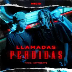 Llamadas perdidas (feat. MattBeats) Song Lyrics