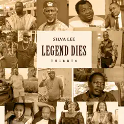 Legend Dies - Single by Silva Lee album reviews, ratings, credits