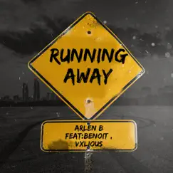 Running Away (feat. Benoit & Vxlious) Song Lyrics