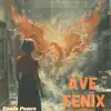Ave Fénix - Single album lyrics, reviews, download