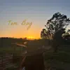 Tom Boy - Single album lyrics, reviews, download