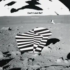 Can't I Just Be? (Acid Groove Mix) Song Lyrics