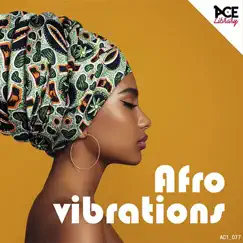 Afro Vibrations by AMAURY LOUVET, Stephane Lethuillier, Yvon Lemele & Luc Lemele album reviews, ratings, credits