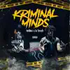 Kriminal Minds - Single album lyrics, reviews, download
