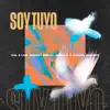 Soy Tuyo (feat. Rammy Dread) - Single album lyrics, reviews, download