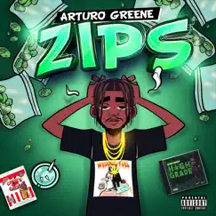 ZIPS - Single by Arturo Greene album reviews, ratings, credits