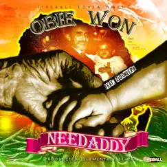 Needaddy (feat. Zookeepa) - Single by Obie Won album reviews, ratings, credits