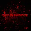 Get In Wimmie (Freestyle) - Single album lyrics, reviews, download