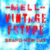 Brand New Day - Single album lyrics, reviews, download