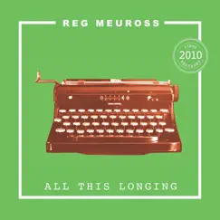 All This Longing by Reg Meuross album reviews, ratings, credits