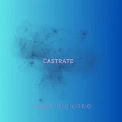 Castrate Song Lyrics