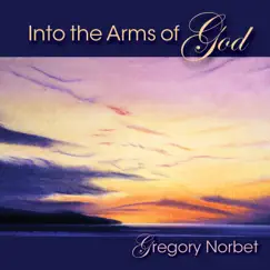 Into the Arms of God Song Lyrics