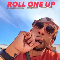 Roll One Up Song Lyrics