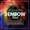 Acelera (Dembow Boost) (feat. Qba Mc, EL NP, King Delvin, Albert EMC & Rokero) - Single album lyrics, reviews, download