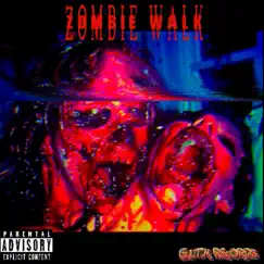 Zombie Walk (feat. Ascension AKA Gushee) Song Lyrics
