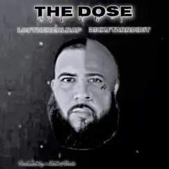 The Dose (feat. Lostherealrap, Hall of Beats & ED Boi) Song Lyrics
