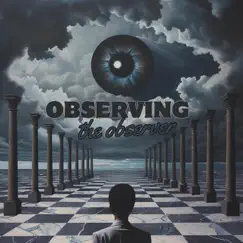 Observing the Observer - EP by Occhi Neri album reviews, ratings, credits